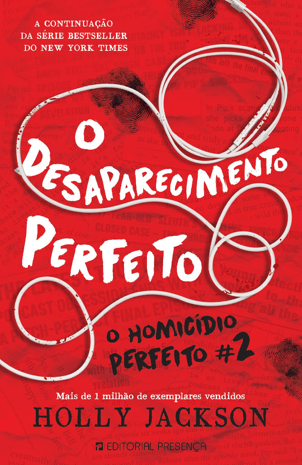 O Desaparecimento Perfeito - O Homicídio Perfeito #2